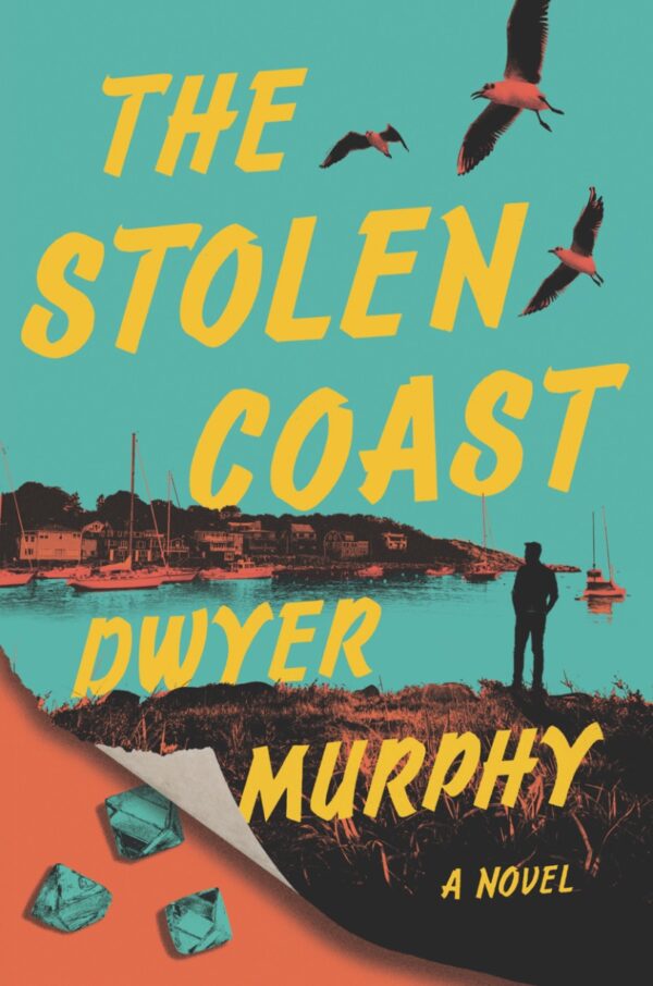 The Stolen Coast: A Novel